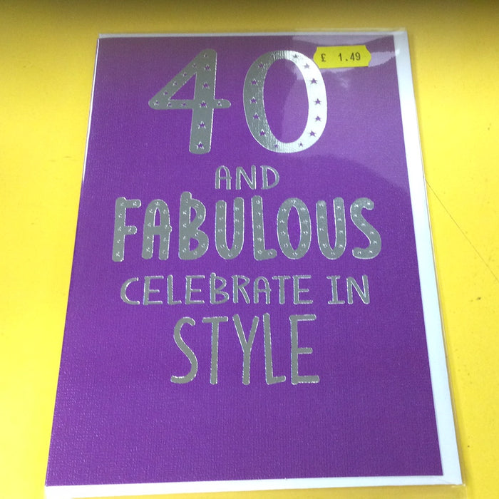 Age 40 and Fabulous Card